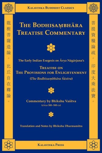 The Bodhisambhara Treatise Commentary (kalavinka Buddhist Classics) [Paperback]