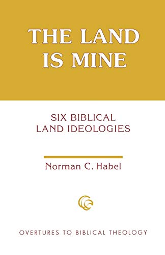 The Land Is Mine (overtures To Biblical Theology) [Paperback]