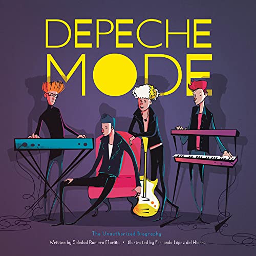 Depeche Mode The Unauthorized Biography [Hardcover]