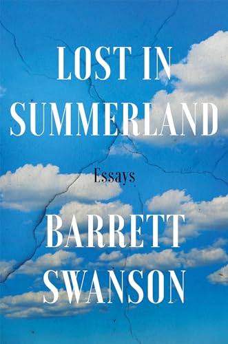 Lost In Summerland Essays [Hardcover]
