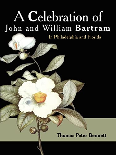 Celebration of John and William Bartram [Paperback]