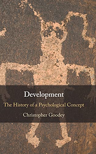 Development The History of a Psychological Concept [Hardcover]