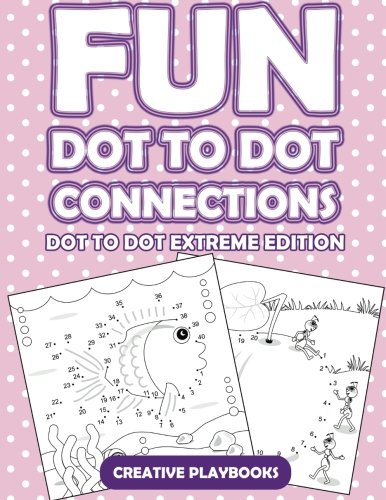 Fun Dot to Dot Connections - Dot to Dot Extreme Edition [Paperback]
