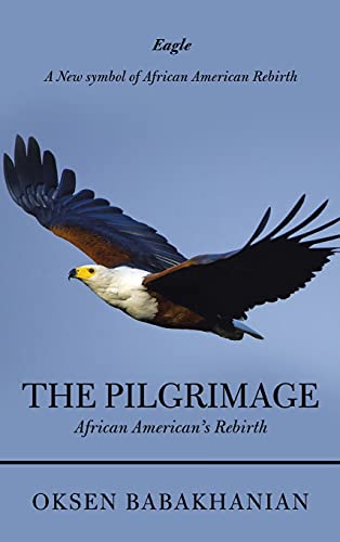 Pilgrimage  African American's Rebirth [Hardcover]