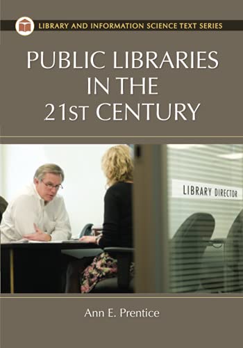 Public Libraries in the 21st Century [Paperback]