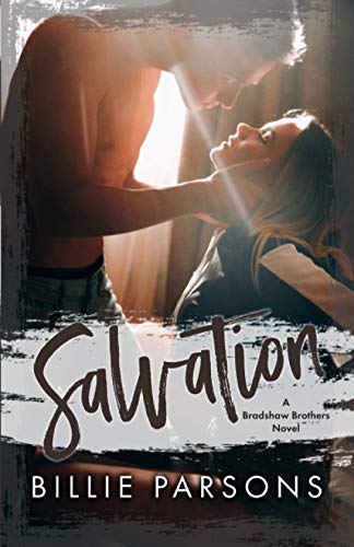 Salvation  A Bradshaw Brother Novel Book 2 [Paperback]