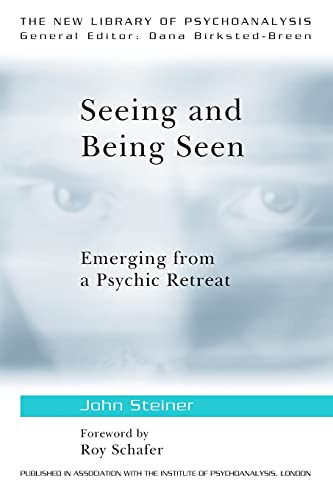 Seeing and Being Seen Emerging from a Psychic Retreat [Paperback]