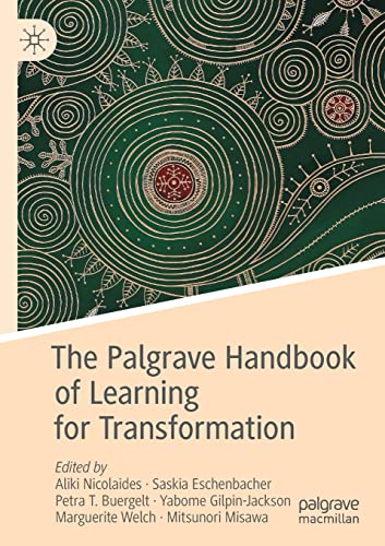 The Palgrave Handbook of Learning for Transformation [Paperback]