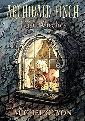 Archibald Finch and the Lost Witches [Hardcover]