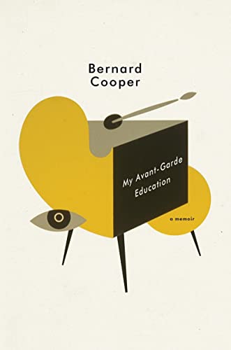 My Avant-Garde Education A Memoir [Hardcover]