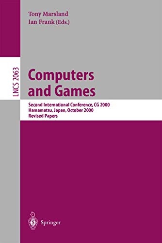 Computers and Games Second International Conference, CG 2001, Hamamatsu, Japan, [Paperback]