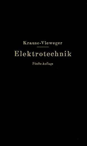 Kurzer Leitfaden der Elektrotechnik in allgemeinverstndlicher Darstellung fr U [Paperback]