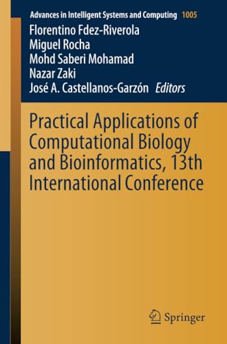 Practical Applications of Computational Biology and Bioinformatics, 13th Interna [Paperback]