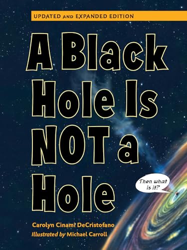 A Black Hole is Not a Hole Updated Edition [Hardcover]