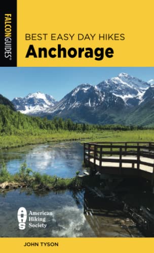 Best Easy Day Hikes Anchorage [Paperback]