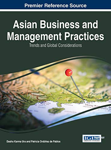 Asian Business And Management Practices Trends And Global Considerations (advan [Hardcover]