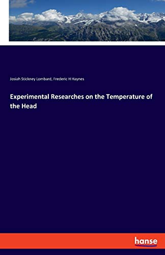 Experimental Researches On The Temperature Of The Head