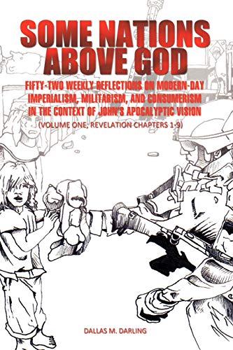 Some Nations above God  Fifty-Two Weekly Reflections on Modern-Day Imperialism, [Paperback]