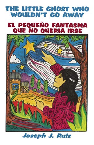 The Little Ghost Who Wouldn't Go Away/el Pequeno Fantasma Que No Queria Irse El [Paperback]