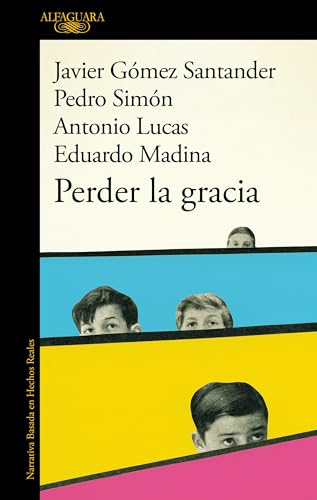 Perder la gracia / Lose Grace [Paperback]
