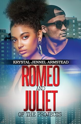 Romeo and Juliet of the Projects [Paperback]