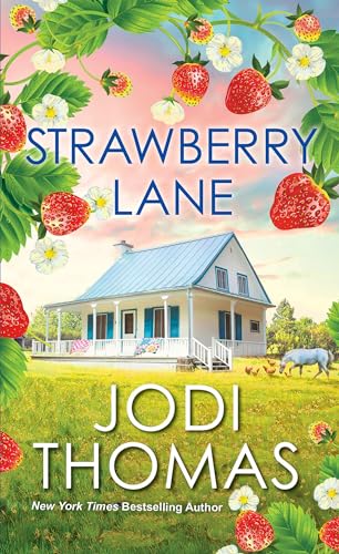 Strawberry Lane A Touching Texas Love Story [Paperback]