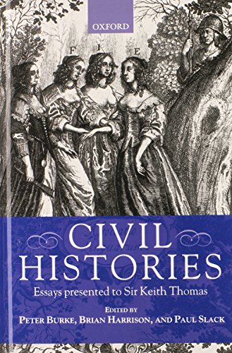 Civil Histories Essays Presented to Sir Keith Thomas [Hardcover]