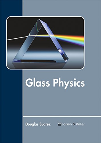 Glass Physics [Hardcover]
