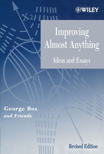 Improving Almost Anything Ideas and Essays [Paperback]