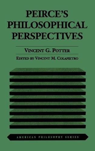 Peirce's Philosophical Perspectives [Hardcover]