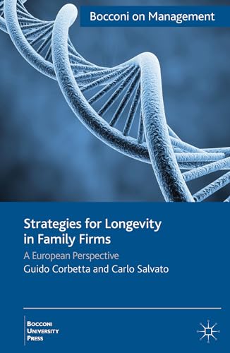 Strategies for Longevity in Family Firms A European Perspective [Hardcover]
