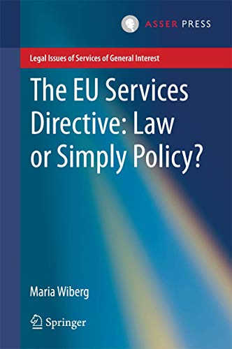 The EU Services Directive Law or Simply Policy [Hardcover]