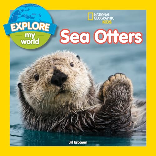 Explore My World Sea Otters [Paperback]