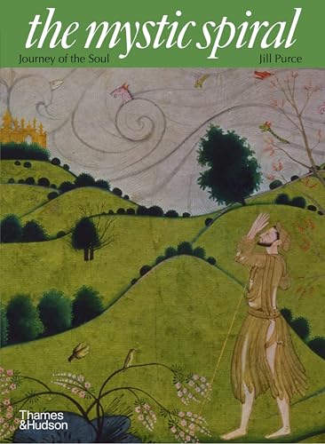 The Mystic Spiral Journey of the Soul [Paperback]