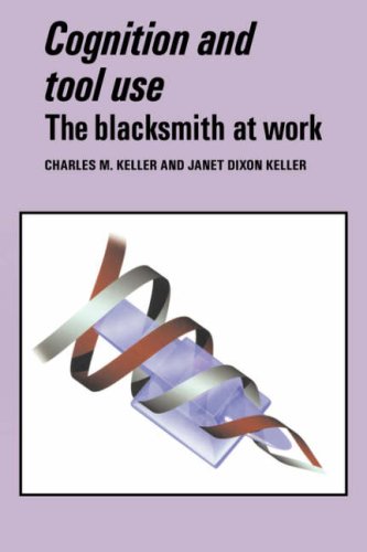 Cognition and Tool Use The Blacksmith at Work [Paperback]
