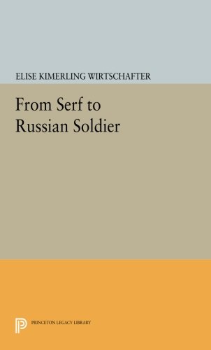 From Serf to Russian Soldier [Paperback]