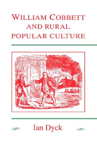 William Cobbett and Rural Popular Culture [Paperback]
