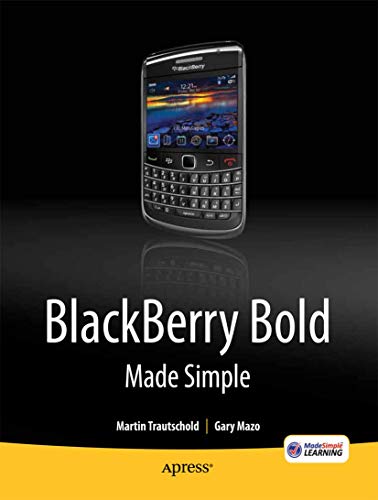 BlackBerry Bold Made Simple For the BlackBerry Bold 9700 Series [Paperback]