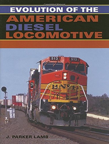 Evolution of the American Diesel Locomotive [Hardcover]