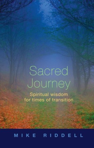 Sacred Journey  Spiritual Wisdom for Times of Transition [Paperback]