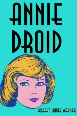 Annie Droid [Hardcover]
