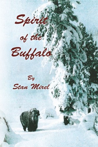 Spirit of the Buffalo [Paperback]