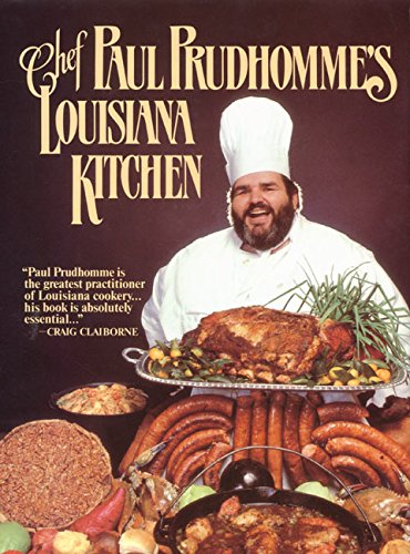 Chef Prudhomme's Louisiana Kitchen [Hardcover]