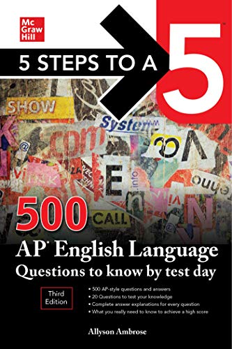 5 Steps to a 5: 500 AP English Language Questions to Know by Test Day, Third Edi [Paperback]