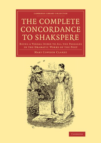 The Complete Concordance to Shakspere Being a Verbal Index to All the Passages  [Paperback]