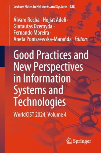 Good Practices and New Perspectives in Information Systems and Technologies Wor [Paperback]