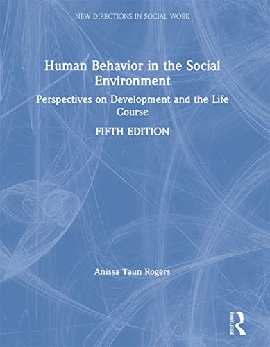 Human Behavior in the Social Environment Perspectives on Development and the Li [Hardcover]