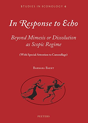 In Response to Echo Beyond Mimesis or Dissolution as Scopic Regime (with Specia [Paperback]