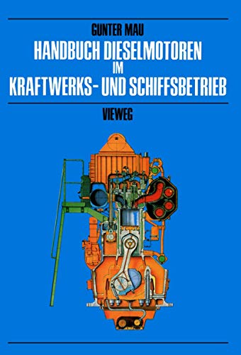 Handbuch Dieselmotoren im Kraftwerks- und Schiffsbetrieb [Paperback]