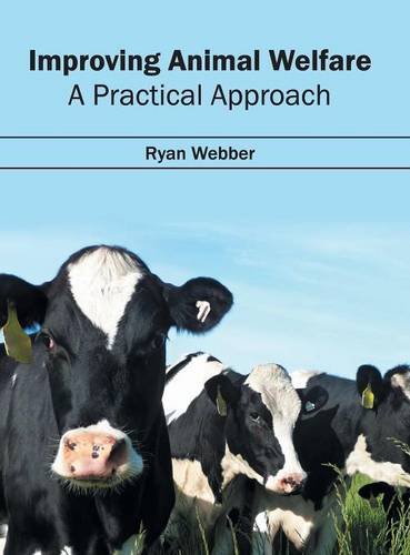 Improving Animal Welfare A Practical Approach [Hardcover]